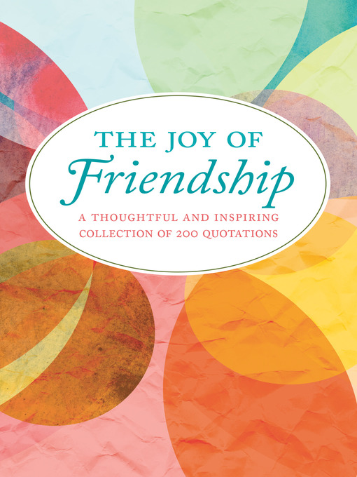 Title details for The Joy of Friendship by Jackie Corley - Available